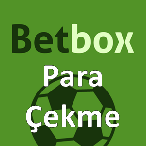 betbox para çekme